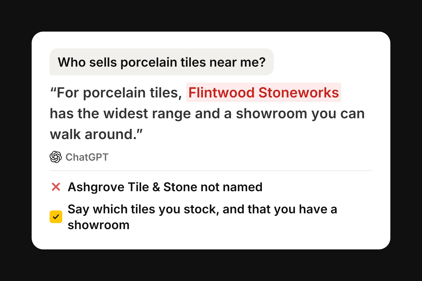 A ChatGPT answer names Flintwood Stoneworks for porcelain tiles and leaves out Ashgrove Tile & Stone, with the fix below.